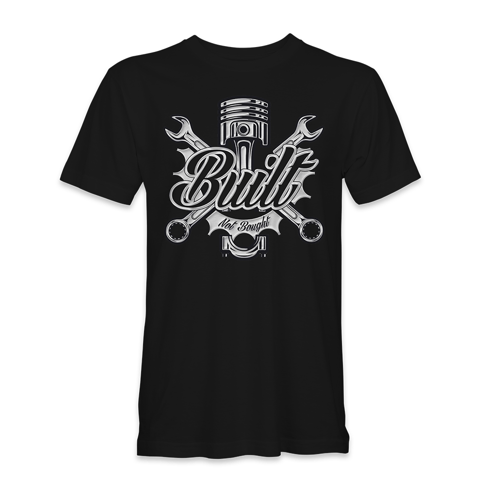 Built Not Bought T-Shirt